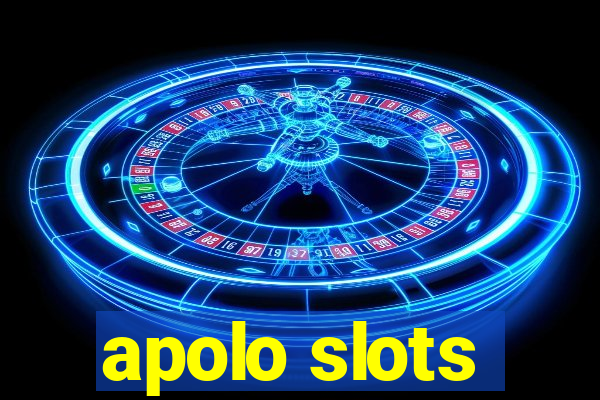 apolo slots